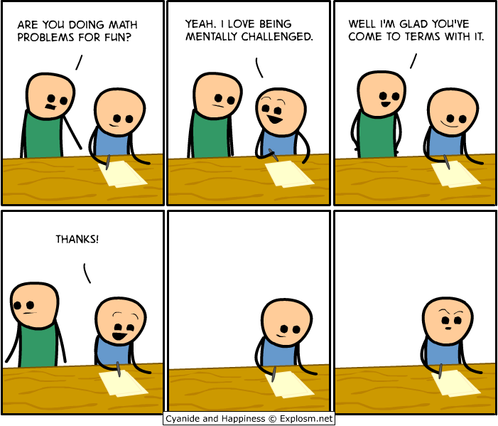 I-Love-Being-Mentally-Challenged-With-Math-Problems-By-Cyanide-and-Happiness
